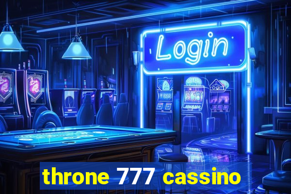 throne 777 cassino